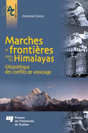 Marches et frontières dans les Himalayas | Gonon, Emmanuel