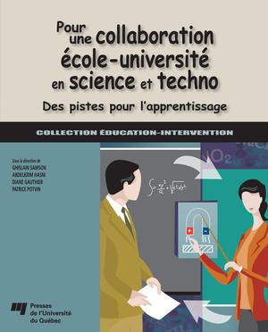 Pour une collaboration école-université en science et techno | Samson, Ghislain