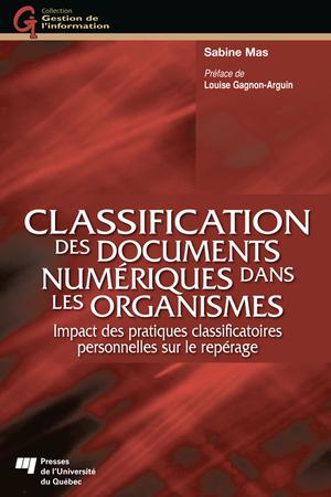 Classification des documents numériques dans les organismes | Mas, Sabine