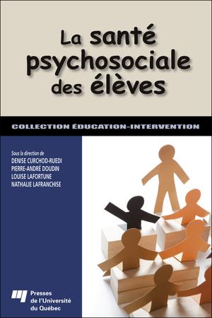La santé psychosociale des élèves | Curchod-Ruedi, Denise