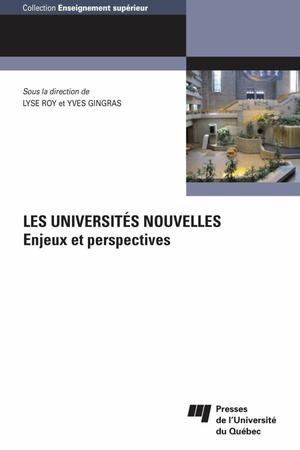 Les universités nouvelles | Roy, Lyse