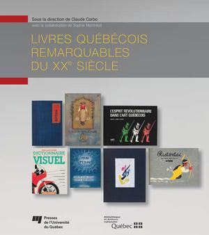 Livres québécois remarquables du XXe siècle | Montreuil, Sophie