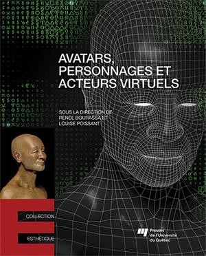 Avatars, personnages et acteurs virtuels | Bourassa, Renée