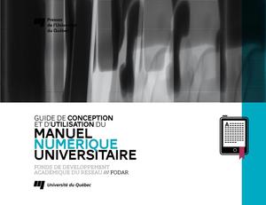 Guide de conception et d'utilisation du manuel numérique universitaire | Université du Québec
