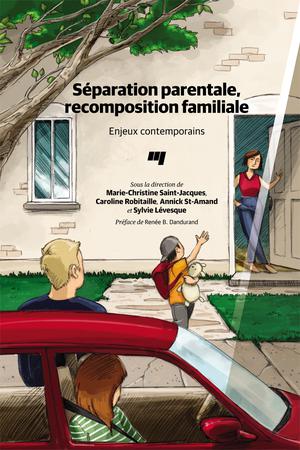 Séparation parentale, recomposition familiale | Saint-Jacques, Marie-Christine