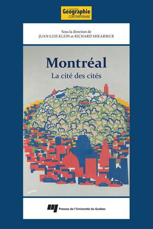 Montréal: la cité des cités | Klein, Juan-Luis