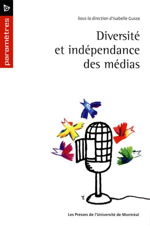 Diversité et indépendance des médias | Gusse, Isabelle