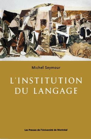 L'institution du langage | Seymour, Michel