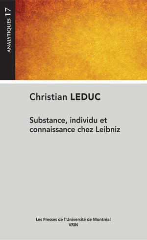 Substance, individu et connaissance chez Leibniz | Leduc, Christian