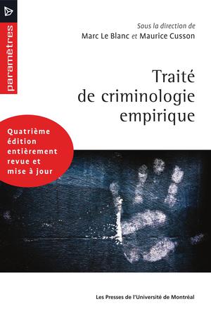 Traité de criminologie empirique | Le Blanc, Marc