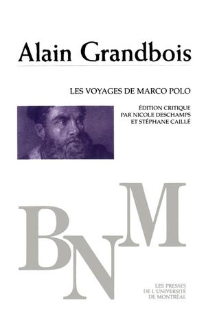 Les Voyages de Marco Polo | Grandbois, Alain