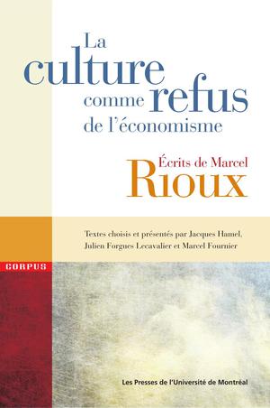 La culture comme refus de l'économisme | Hamel, Jacques
