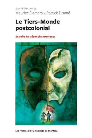 Le Tiers-Monde postcolonial : espoirs et désenchantements | Dramé, Patrick