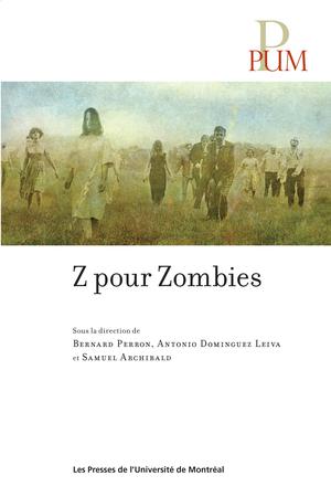 Z pour Zombies | Perron, Bernard