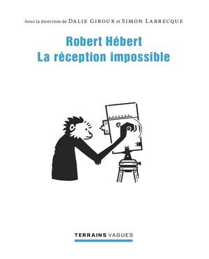 Robert Hébert | Giroux, Dalie