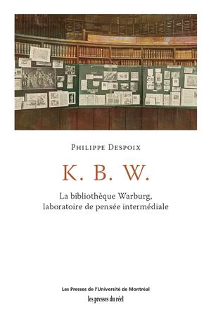 K. B. W. | Despoix, Philippe