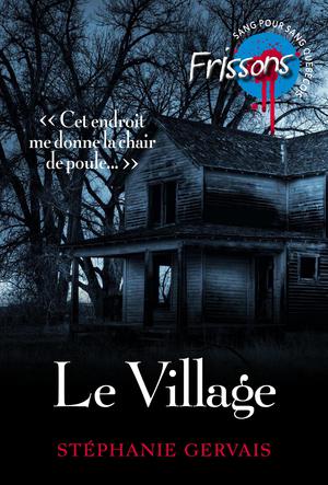 Le village | Gervais, Stéphanie