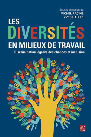 Les diversités en milieux de travail | Racine, Michel
