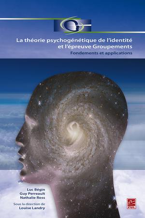 La théorie psychogénétique de l’identité et l’épreuve Groupements | Landry, Louise