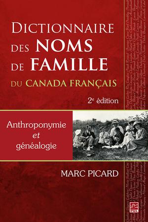 Dictionnaire des noms de famille du Canada français | Picard, Marc