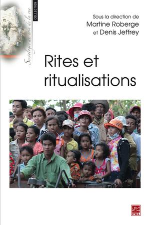 Rites et ritualisations | Roberge, Martine