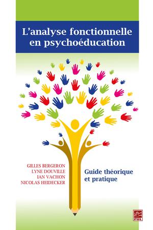 L'analyse fonctionnelle en psychoéducation | Bergeron, Gilles