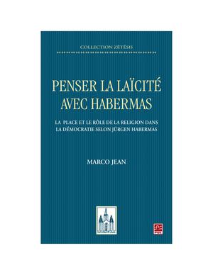 Penser la laïcité avec Habermas | Jean, Marco