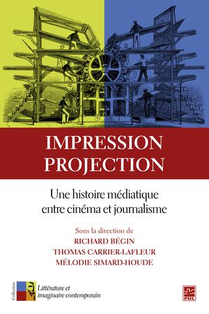 Impression, projection | Bégin, Richard