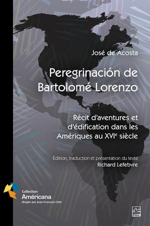 Peregrinacion de Bartolomé Lorenzo | Acosta, José de