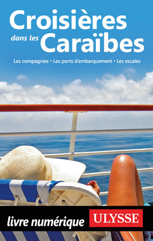 Croisières dans les Caraïbes | Ulysse, Collectif