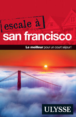 Escale à San Francisco | Legault, Alain