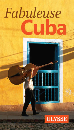 Fabuleuse Cuba | Ulysse, Collectif