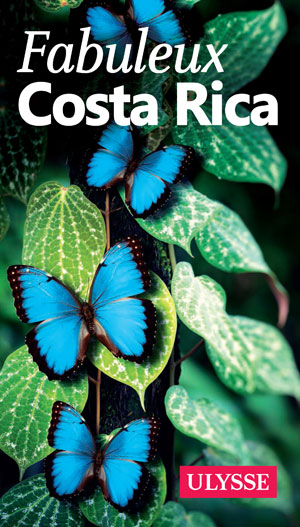 Fabuleux Costa Rica | Ulysse, Collectif