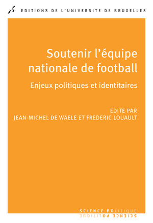 Soutenir l'équipe nationale de football | Waele, Jean-Michel De