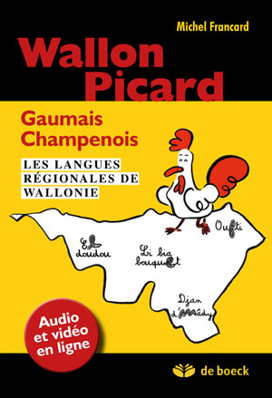 Wallon, picard, gaumais, champenois | Francard, Michel