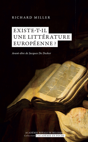 Existe-t-il une littérature européenne?? | Miller, Richard