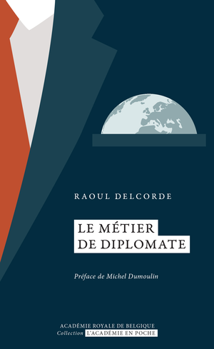 Le métier de diplomate | Delcorde, Raoul