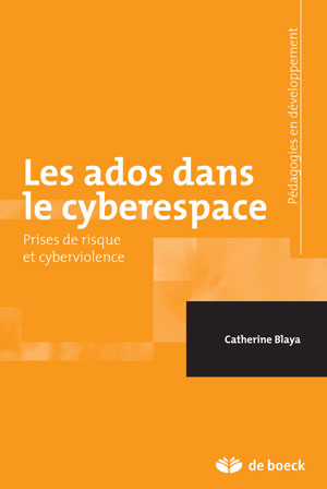 Les ados dans le cyberespace | Blaya, Catherine