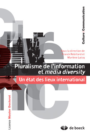 Pluralisme de l'information et media diversity | Loicq, Marlène