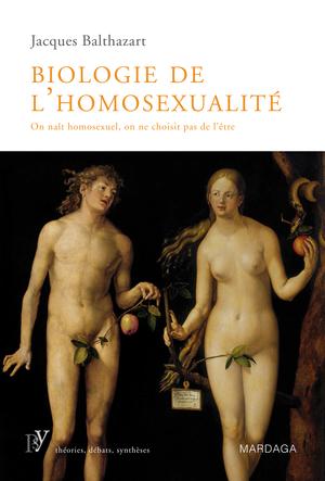 Biologie de l'homosexualité | Balthazart, Jacques