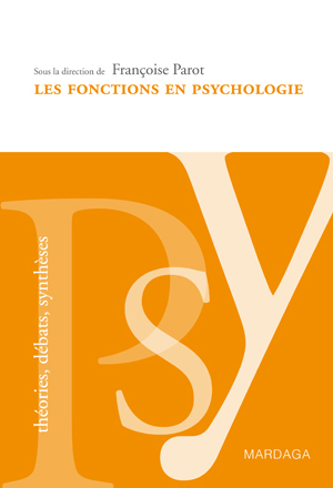 Les fonctions en psychologie | Parot, Françoise