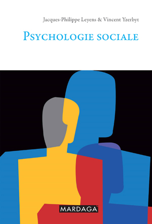 Psychologie sociale | Leyens, Jacques-Philippe