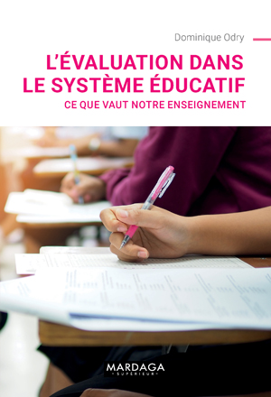 L'évaluation dans le système éducatif | Odry, Dominique