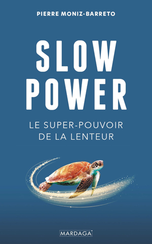 Slow Power | Moniz-Barreto, Pierre