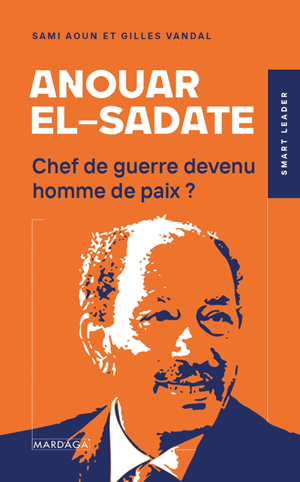 Anouar el-Sadate | Vandal, Gilles