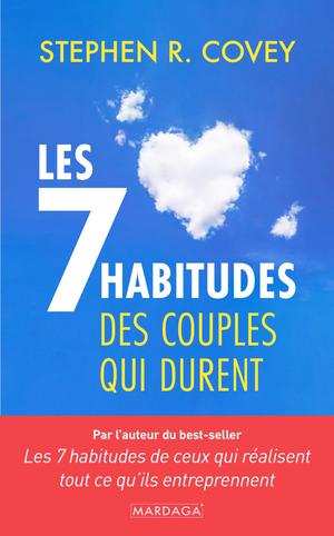 Les 7 habitudes des couples qui durent | Covey, Stephen R.