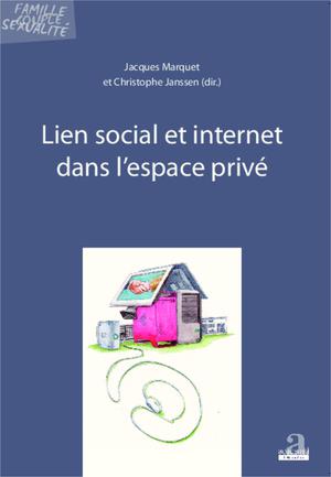 Lien social et internet dans l'espace privé | Marquet, Jacques