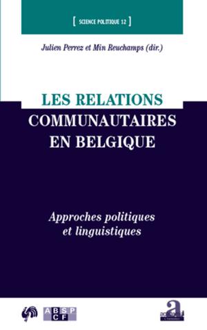 Les relations communautaires en Belgique | Reuchamps, Min