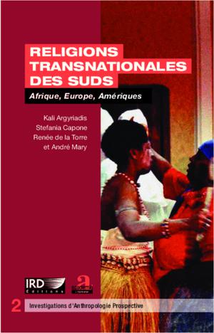 Religions transnationales des suds | De la Torre, Renée