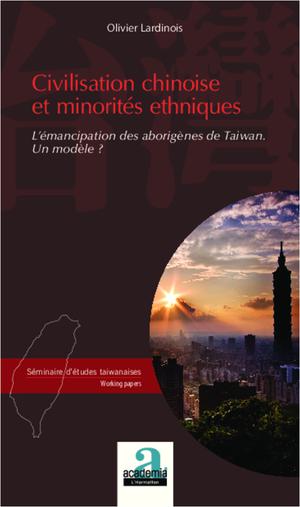Civilisation chinoise et minorités ethniques | Lardinois, Olivier